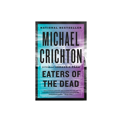 Eaters of the Dead - by Michael Crichton (Paperback)