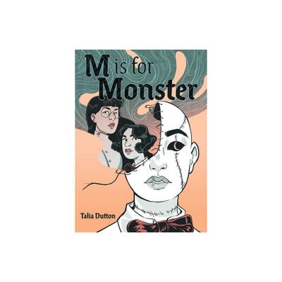 M Is for Monster - by Talia Dutton (Paperback)