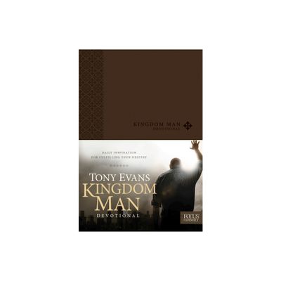 Kingdom Man Devotional - by Tony Evans (Leather Bound)