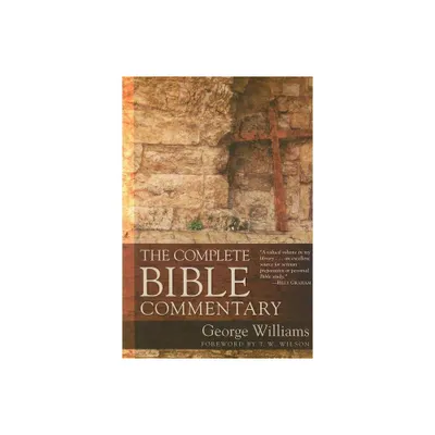 The Complete Bible Commentary - by George Williams (Paperback)