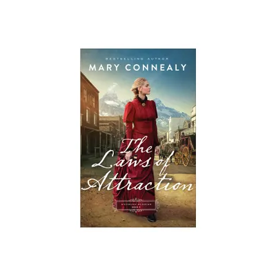 The Laws of Attraction - (Wyoming Sunrise) by Mary Connealy (Paperback)