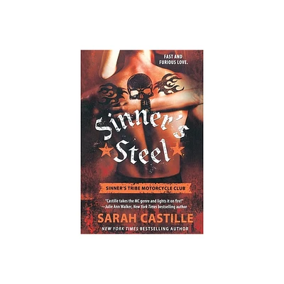 Sinners Steel - (Sinners Tribe Motorcycle Club) by Sarah Castille (Paperback)