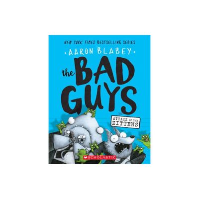 The Bad Guys In Attack Of The Zittens - By Aaron Blabey ( Paperback )