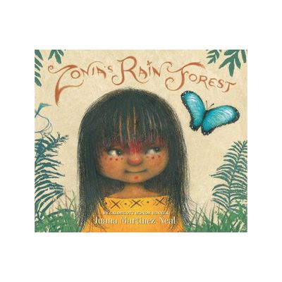 Zonias Rain Forest - by Juana Martinez-Neal (Hardcover)