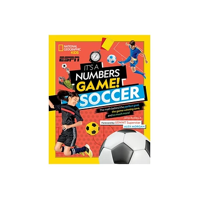 Its a Numbers Game! Soccer - by Buckley (Hardcover)