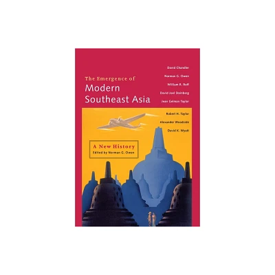 The Emergence of Modern Southeast Asia - (Paperback)