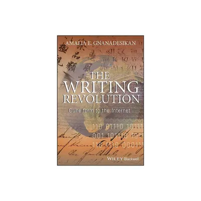 Writing Revolution - (Language Library) by Amalia E Gnanadesikan (Paperback)