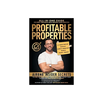 Profitable Properties - by Daniel Vroman Rusteen (Paperback)