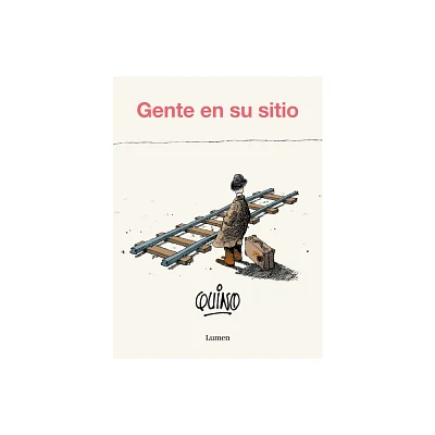 Gente En Su Sitio / People in Their Place - by Quino (Paperback)