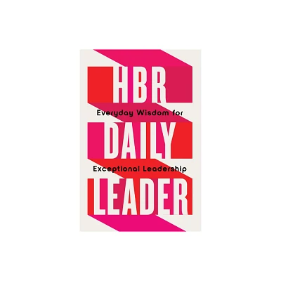 HBR Daily Leader - by Harvard Business Review (Hardcover)