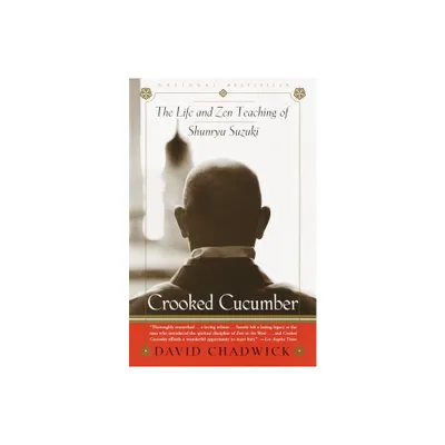 Crooked Cucumber - by David Chadwick (Paperback)