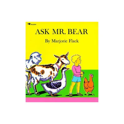 Ask Mr. Bear - by Marjorie Flack (Paperback)