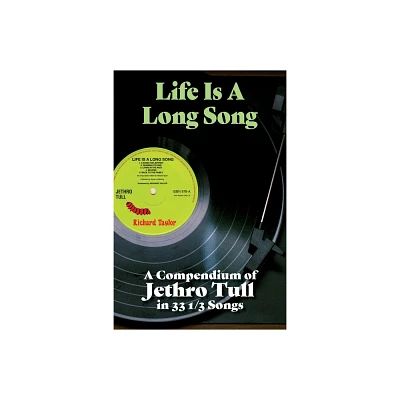 Life Is A Long Song - by Richard Taylor (Paperback)