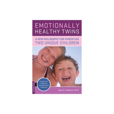 Emotionally Healthy Twins - by Joan Friedman (Paperback)