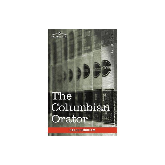 The Columbian Orator