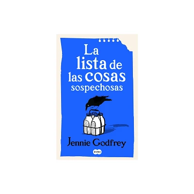 La Lista de Las Cosas Sospechosas / The List of Suspicious Things - by Jennie Godfrey (Paperback)