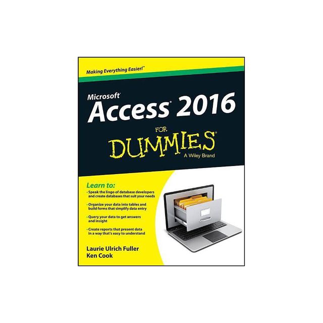 Access 2016 for Dummies - by Laurie A Ulrich & Ken Cook (Paperback)