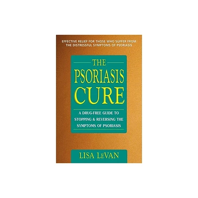 The Psoriasis Cure - by Lisa Levan (Paperback)