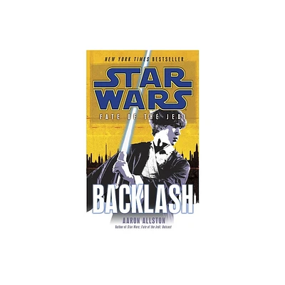 Backlash: Star Wars Legends (Fate of the Jedi) - (Star Wars: Fate of the Jedi - Legends) by Aaron Allston (Paperback)