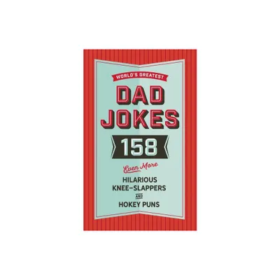 The Worlds Greatest Dad Jokes (Volume 3) - by Cider Mill Press (Hardcover)