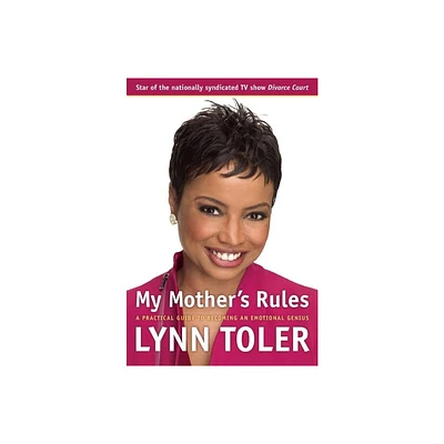 My Mothers Rules - by Lynn Toler (Paperback)