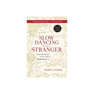 Slow Dancing with a Stranger - by Meryl Comer (Paperback)