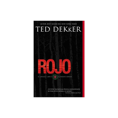 Rojo - by Ted Dekker (Paperback)