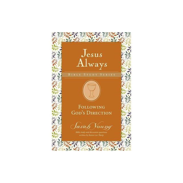 Following Gods Direction - (Jesus Always Bible Studies) by Sarah Young (Paperback)