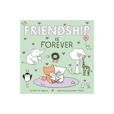 Friendship Is Forever - by Patricia Hegarty (Board Book)