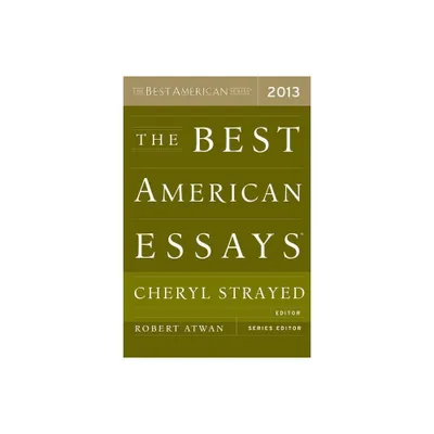 The Best American Essays (2013) - by Robert Atwan (Paperback)