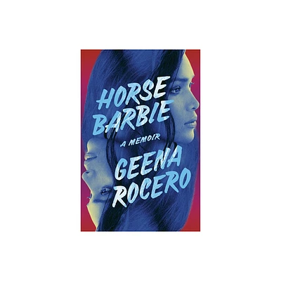 Horse Barbie - by Geena Rocero (Hardcover)