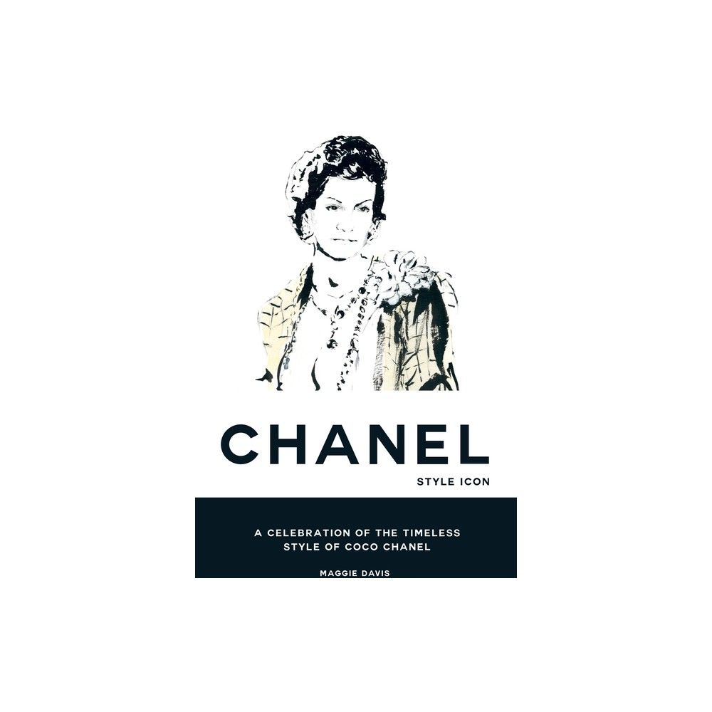TARGET Coco Chanel: Style Icon - by Maggie Davis (Hardcover