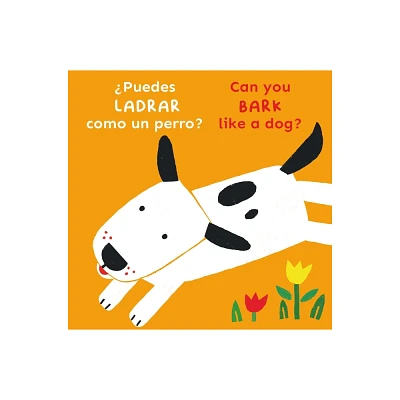 Puedes Ladrar Como Un Perro?/Can You Bark Like a Dog? - (Copy Cats Bi-Lingual) by Childs Play (Board Book)