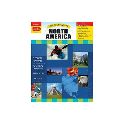 7 Continents: North America, Grade 4 - 6 - Teacher Resource - by Evan-Moor Educational Publishers (Paperback)