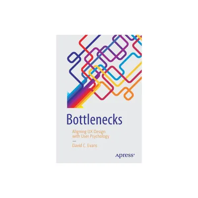 Bottlenecks - by David C Evans (Paperback)