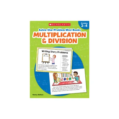 Solve-The-Problem Mini Books: Multiplication & Division - by Nancy Belkov (Paperback)