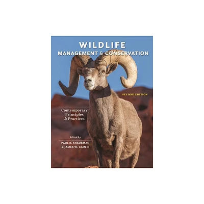 Wildlife Management and Conservation - 2nd Edition by Paul R Krausman & James W Cain (Hardcover)