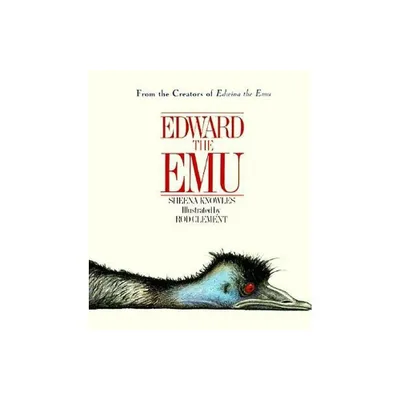 Edward the Emu - by Sheena Knowles (Paperback)