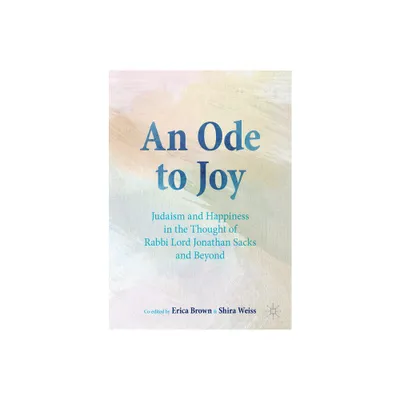 An Ode to Joy - by Erica Brown & Shira Weiss (Paperback)