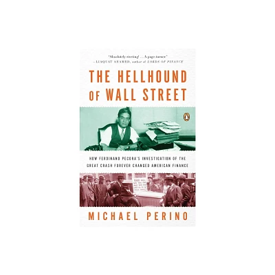 The Hellhound of Wall Street - by Michael Perino (Paperback)