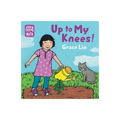 Up to My Knees! - (Storytelling Math) by Grace Lin (Board Book)