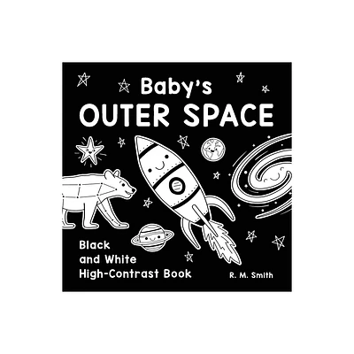 Babys Outer Space - by R M Smith (Paperback)