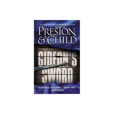 Gideons Sword - (Gideon Crew) by Douglas Preston & Lincoln Child (Paperback)