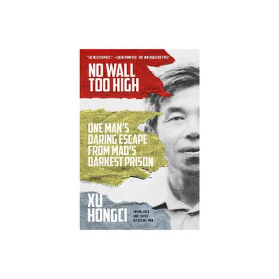 No Wall Too High - by Xu Hongci (Paperback)