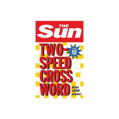 The Sun Two-Speed Crossword Book 10 - (Paperback)