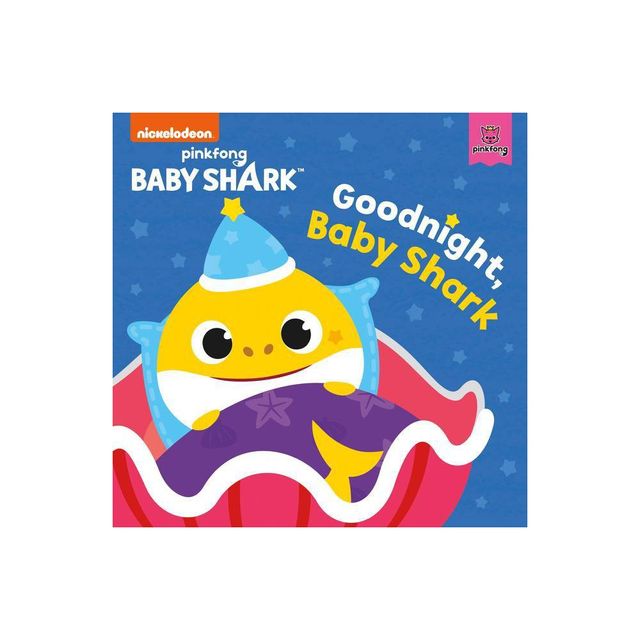 Baby Shark: Good Night, Baby Shark! - By Pinkfong (board Book) : Target