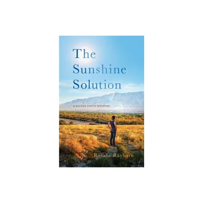 The Sunshine Solution - by Rosalie Rayburn (Paperback)