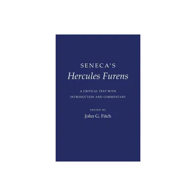 Senecas hercules Furens - (Cornell Studies in Classical Philology) (Paperback)