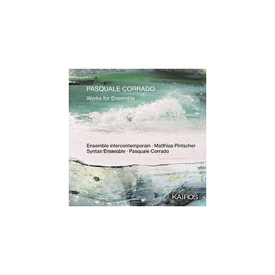 Pasquale Corrado - Works For Ensemble (CD)