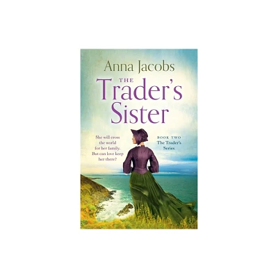 The Traders Sister - (Traders) by Anna Jacobs (Paperback)